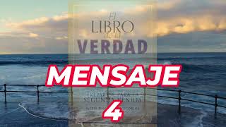 EL LIBRO DE LA VERDAD MENSAJE 4 (SEÑOR JESUCRISTO)