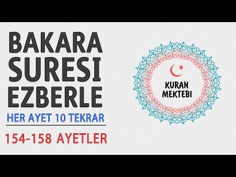 Bakara suresi ezberle 10 tekrar 154-158 ayetler (Bakara suresi 23.sayfa ezberle)