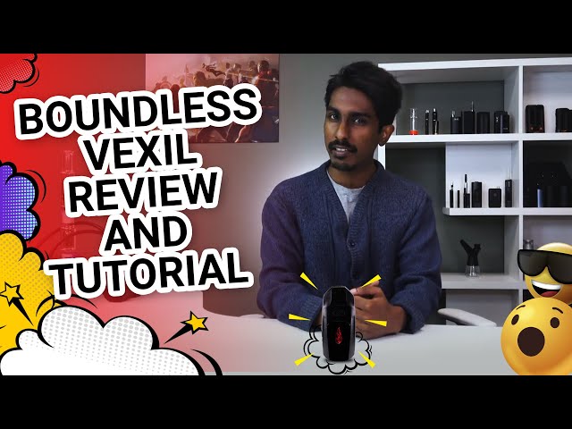 Boundless Vexil Tutorial and Review class=