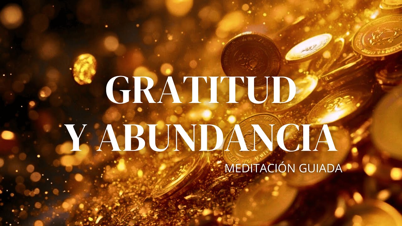 Frecuencia de GRATITUD 💛 meditación matutina para activar la abundancia ...