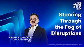 BCA Wealth Summit 2026: Steering Through the Fog of Disruptions