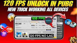 how to unlock 120fps in pubg mobile/bgmi in update 4.4 | unlock 120fps in any phone without any lag.
