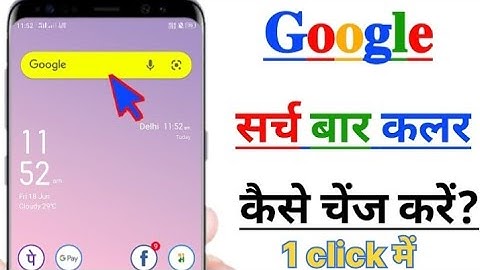 Google Search bar ka color and style change Kaise kare | Google sattings