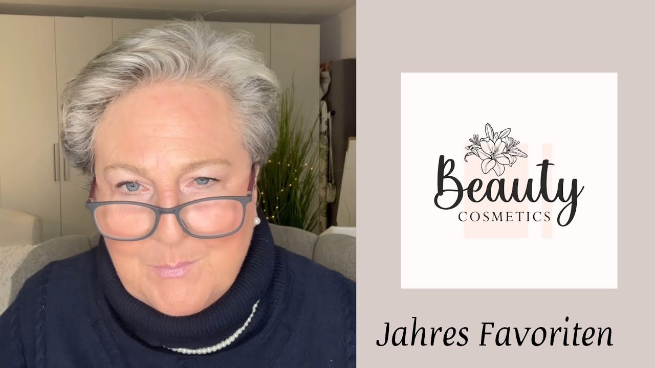 Jahresfavoriten | Meine Lieblinge ♥️ Dekorative Kosmetik/ Haare & Pflege | ü50 beautyoverageAstrid