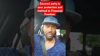 Secured Party: Your Key to Financial Freedom and Asset Protection