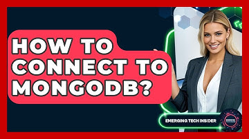How To Connect To MongoDB? - Emerging Tech Insider