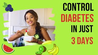 3 दिन में शुगर कंट्रोल करें 3 din me diabetes ko kaise control karen | how to control diabetes fast