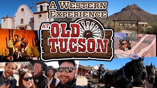 A Western Experience at Old Tucson Studios 2023! | Gunfights, Stunts, and Fun in the Old Pueblo