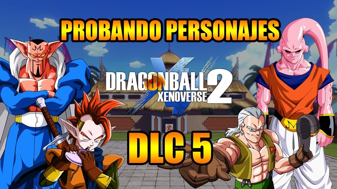 PROBANDO PERSONAJES - DLC 5 | Dragon Ball Xenoverse 2 ...