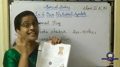 Class 3/ICSE/Social studies/Lesson 6 - Our National Symbols - Part 1/ Session 12