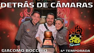 EL GRAN CHEF FAMOSOS | DETRÁS DE CÁMARAS 4TA TEMPORADA | GIACOMO BOCCHIO