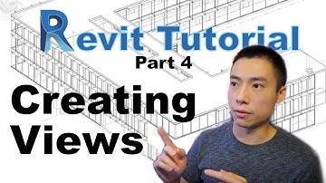 Revit Tutorial - Beginners Series - Part 4: Creating Views!