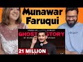 Ghost story munawar faruqui  reaction  vibhav  sonam