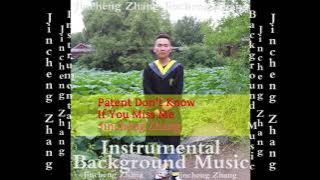 Jincheng Zhang - Permeate Don't Know If You Miss Me (Official Instrumental Background Music)