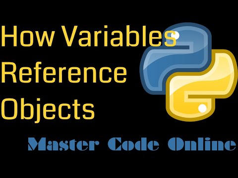 Python Tutorial: How Python Variables Reference Objects