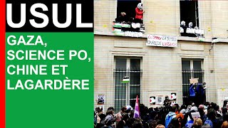 USUL - Gaza, Science Po, Chine et Lagardère