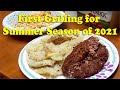 My First Grilling for Season 2021 - What's for Dinner on a Tuesday NIght When You Are Cooking Out?