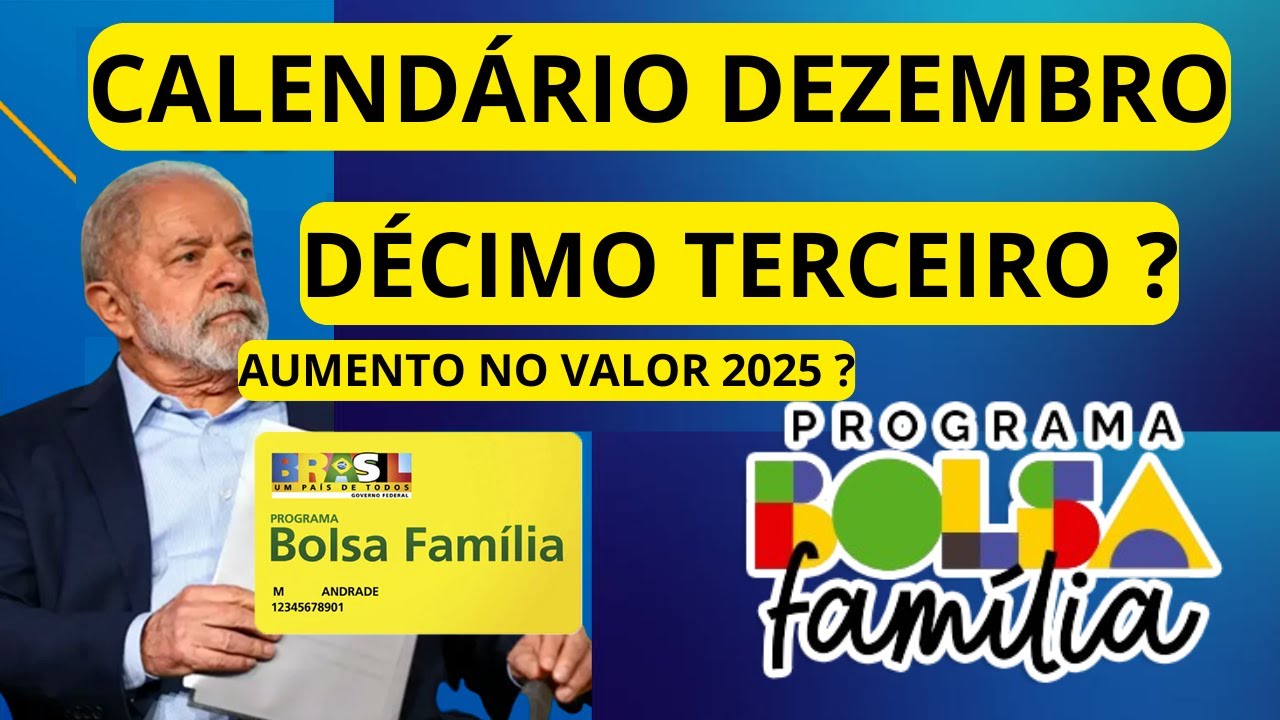 CALENDÁRIO DO BOLSA FAMÍLIA MÊS DE DEZEMBRO ANTECIPADO - DÉCIMO ...