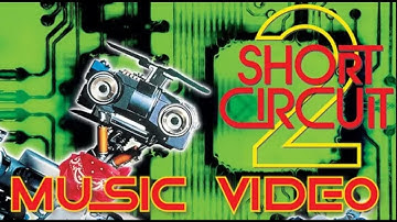 Short Circuit 2 (1988) Music Video