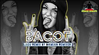 lagu remix terlalu banyak bacot // by Damian Remixer 2k23