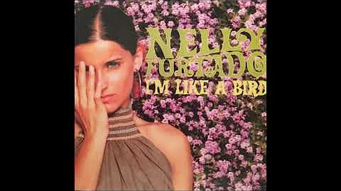 Nelly Furtado - I'm Like a Bird (Audio)