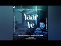 Yaar ve  ali rohan   featkhalid khan  official song