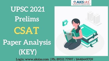 UPSC 2021 Prelims CSAT Paper Analysis (Key) |UPSC|Civils|AKS IAS