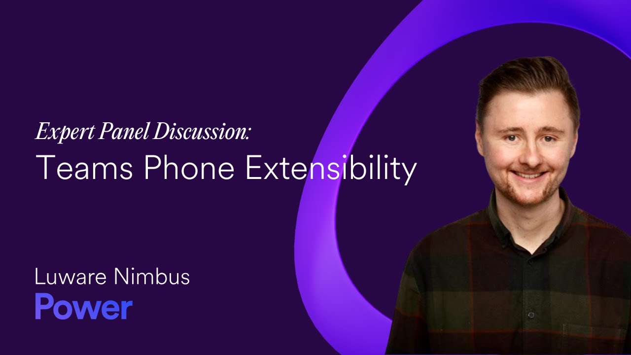 Unlocking Teams Phone Extensibility  Insights from Industry Experts on CCaaS Integrations