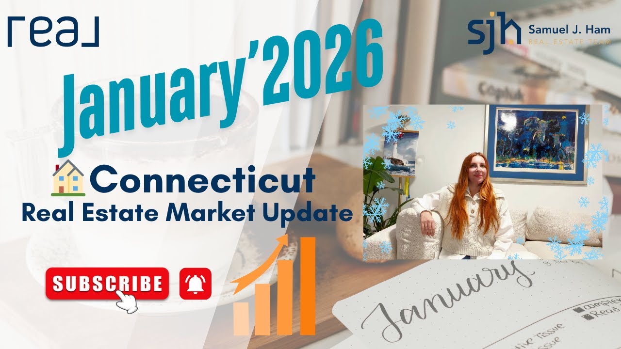 Connecticut Real Estate Market Update January 2026 Milford New Haven ...