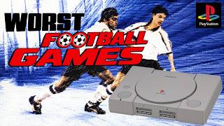 5 of the WORST PS1 Football Games Ever Made
