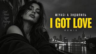 Miyagi & Эндшпиль Feat. Рем Дигга - I Got Love ♛ Prime Remix