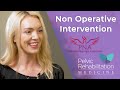 Non Operative Intervention | Dr  Allyson Shrikhande | Pelvic Rehabilitation Medicine