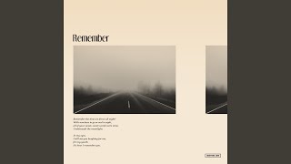 Remember