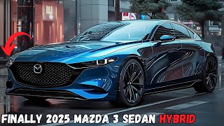 NİHAYET!!! 2025 Mazda 3 Sedan Hibrit - Olmalı mı? İzle şimdi!!!