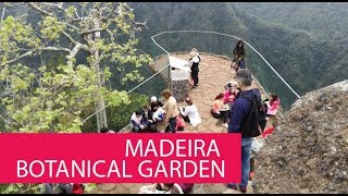 Madeira Botanical Garden - Portugal, Funchal