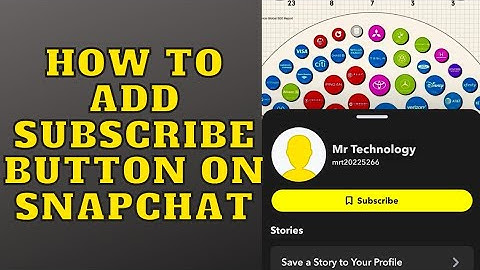 How to add the subscribe button on your Snapchat account?