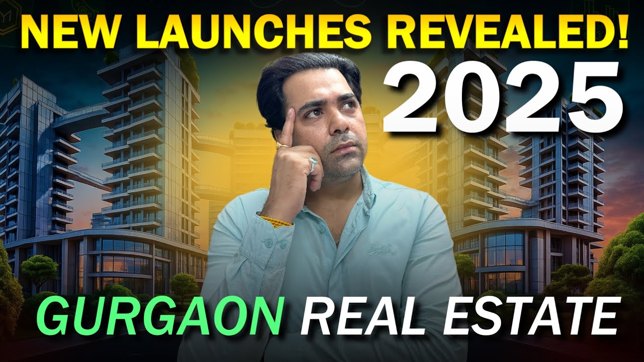 Top Launches in Gurgaon Real Estate | 2025 Real Estate Opportunities ...