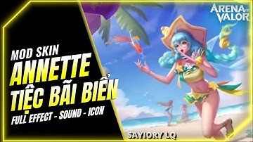 Mod Skin Annette Tiệc Bãi Biển Có Hiệu Ứng Điệu Nhảy Đặc Biệt Mới Nhất Mùa 3 2023 | Liên Quân