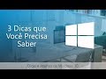 Aula 07 - 3 Dicas que Você Precisa Saber (Windows)