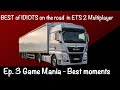 BEST OF Idiots on the road - ETS2MP - Ep. 3 - Best moments