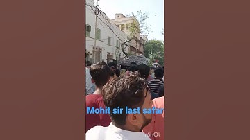 # Mohit sir last safar, Mohit sir last journey, Mohit Agrawal sir, #sir