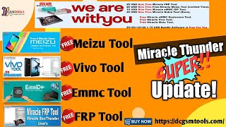 Miracle thundra Superb update! FRP Tool, moto tool, Vivo Tool, emmc Tool  etc.  FREE!