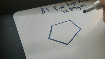 Geometry 8.1 find angle measures in polygons