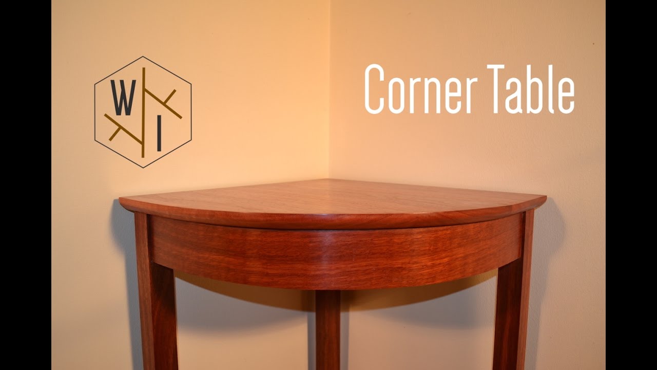 Corner Table Youtube