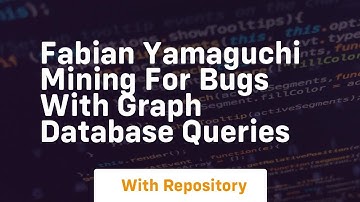 Fabian yamaguchi mining for bugs with graph database queries