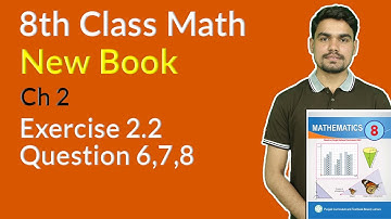 Class 8 Math Chapter 2-Class 8 Maths Chapter 2 Exercise 2.2 Question 6,7,8-8th Class Maths Chapter 2