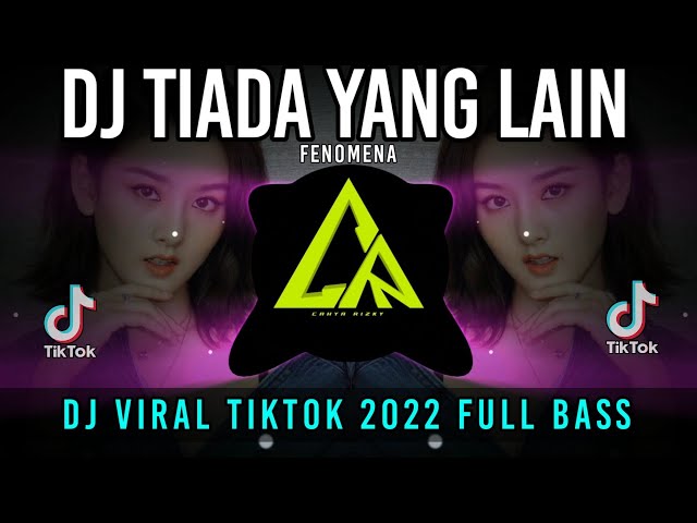 DJ Tiada Yang Lain Remix Viral Tiktok 2022 Full Bass class=