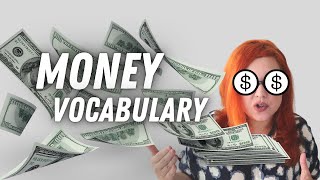 HOW TO SPEAK ABOUT MONEY AND FINANCES IN ENGLISH | VOCABULARY LESSON