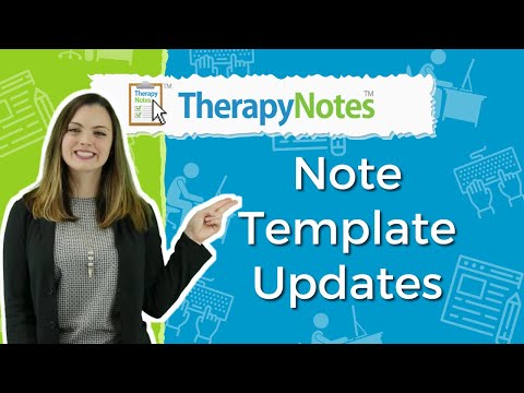 Note Template Updates in TherapyNotes™