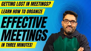 Revolutionize Your Meetings: Learn How to Organize an Effective Meeting in Just 3 Minutes!